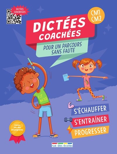 Front cover_Dictées coachées CM1, CM2 : pour un parcours sans faute