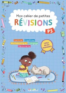 Front cover_Mon cahier de petites révisions, PS : lecture, graphisme, mathématiques, langage, découverte