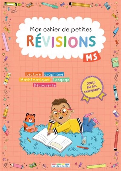 Couverture_Mon cahier de petites révisions, MS : lecture, graphisme, mathématiques, langage, découverte