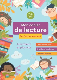 Front cover_Mon cahier de lecture, 7-9 ans, perfectionnement
