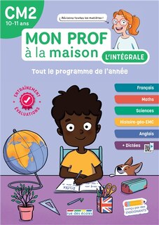 Front cover_Mon prof à la maison, l'intégrale CM2, 10-11 ans