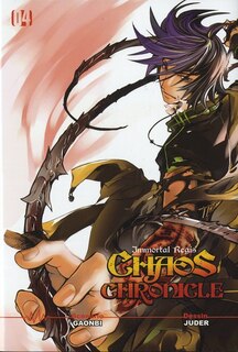 Chaos Chronicle: Immortal Regis, t. 04