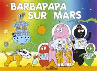 Barbapapa Sur Mars by Talus Taylor
