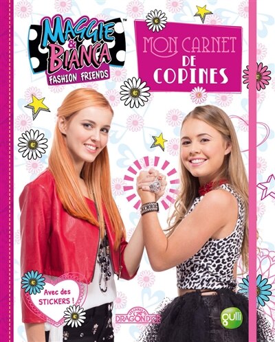 Front cover_Maggie & Bianca Fashion Friends Mon carnet de copines
