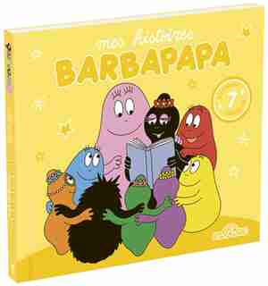 BARBAPAPA: MES HISTOIRES BARBAPAPA TOME 3 by Alice Taylor