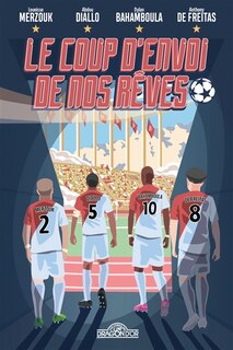 Couverture_Le coup d'envoi de nos rêves