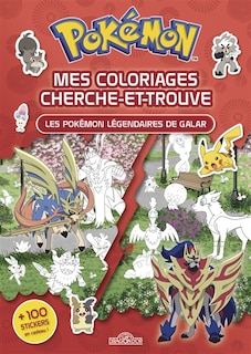 Couverture_Pokémon : mes coloriages cherche-et-trouve : les Pokémon légendaires de Galar