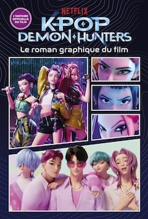 Couverture_Kpop demon hunters - le roman graphique du film - officiel