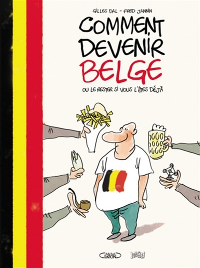Front cover_Comment devenir belge ou le rester si vous l'êtes déjà