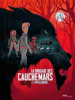La brigade des cauchemars Tome 4 Melissandre de Franck Thilliez