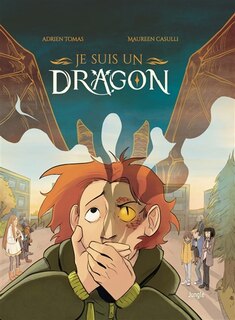 Couverture_Je suis un dragon - tome 1