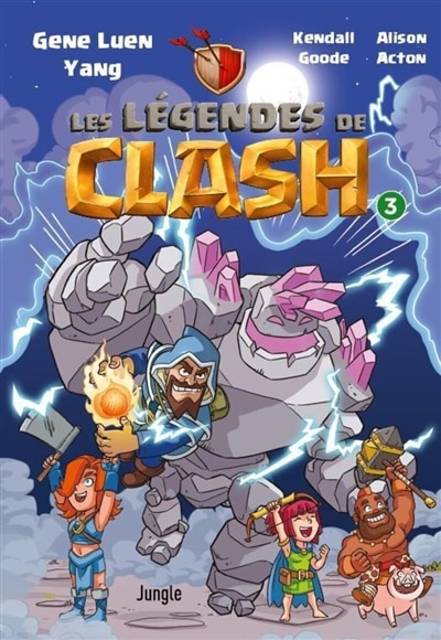 Couverture_Les légendes de Clash : les contes légendaires de hauts faits légendastiques, Vol. 3