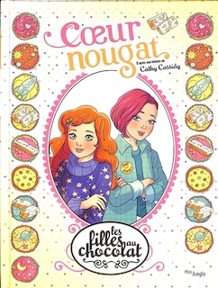 Front cover_Les filles au chocolat - tome 14 coeur nougat