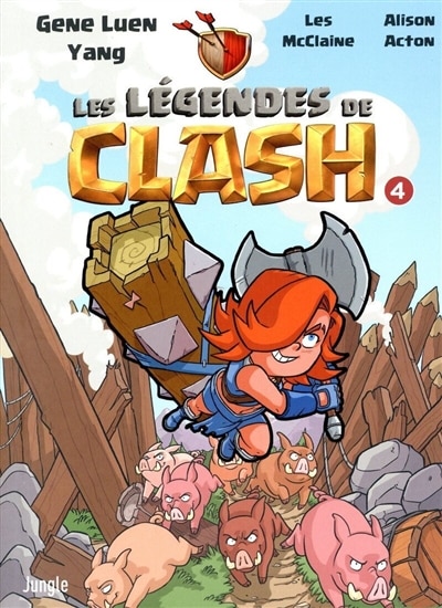 Couverture_Les légendes de Clash : les contes légendaires de hauts faits légendastiques, Vol. 4