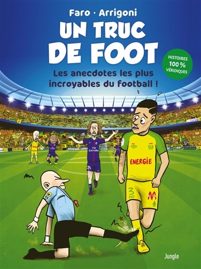 Couverture_Les anecdotes les plus incroyables du football !