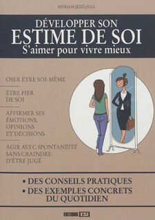 Front cover_Développer son estime de soi : s'aimer pour vivre mieux