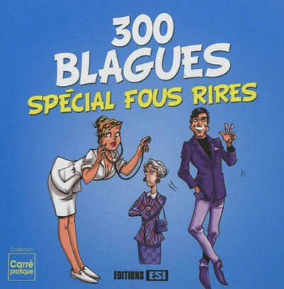 Couverture_300 blagues : spécial fous rires