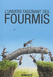 Front cover_L'univers fascinant des fourmis