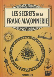 Couverture_Les secrets de la franc-ma&ccedil;onnerie