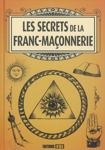 Couverture_Les secrets de la franc-ma&ccedil;onnerie