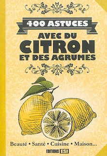 Couverture_400 astuces avec du citron et des agrumes