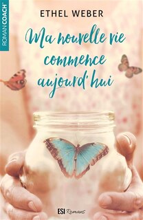Front cover_Ma nouvelle vie commence aujourd'hui