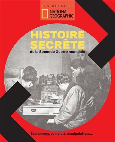 Couverture_L' histoire secrète de la Seconde Guerre mondiale