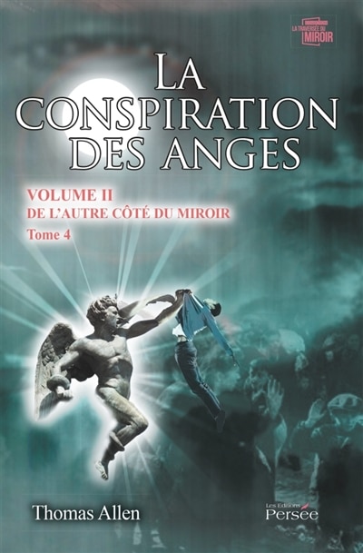 Couverture_La conspiration des anges Volume II Tome 4