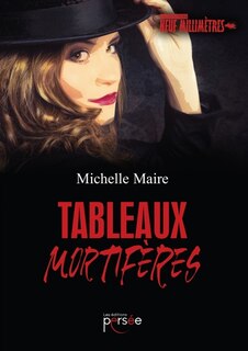 Couverture_Tableaux mortif&egrave;res
