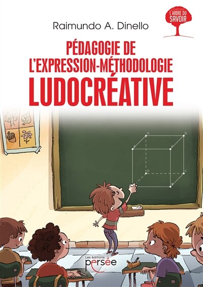 Front cover_P&eacute;dagogie de l'expression-m&eacute;thodologie ludocr&eacute;ative