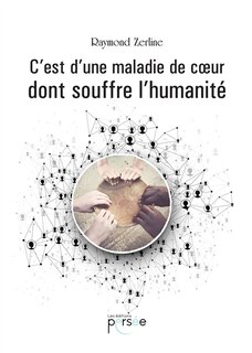 Front cover_C'est d'une maladie de coeur dont souffre l'humanité