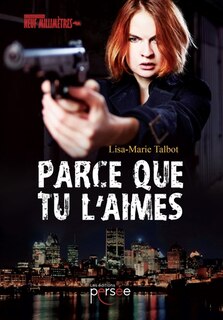 Parce que tu l'aimes