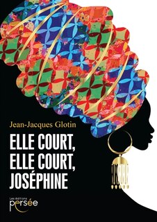 Couverture_Elle court, elle court, Joséphine