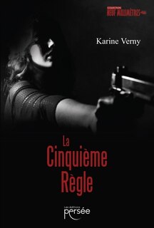 La cinquième règle