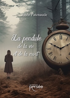 La pendule de la vie et la mort