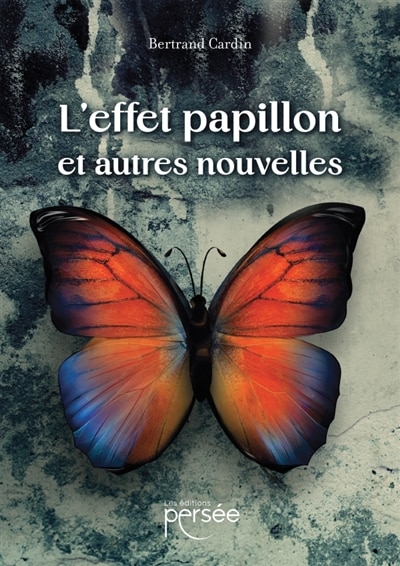 Couverture_L' Effet papillon et autres nouvelles