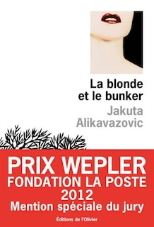 Front cover_Blonde et le bunker (La)
