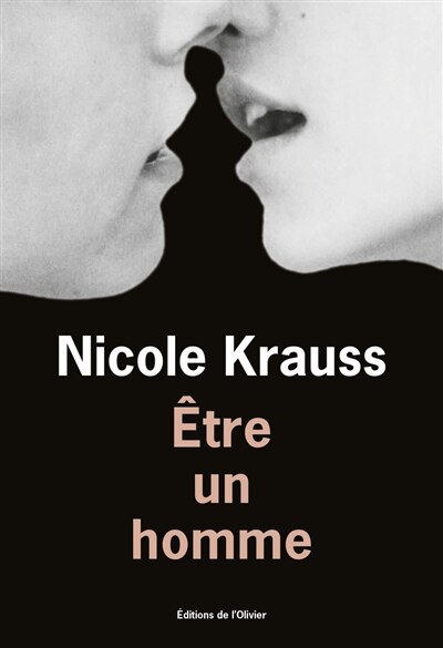 Être un homme by Nicole Krauss