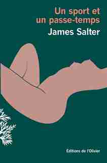 Un sport et un passe-temps de James Salter