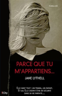 Couverture_PARCE QUE TU M'APPARTIENS