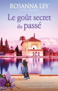 Couverture_Le Go&ucirc;t Secret Du Pass&eacute;