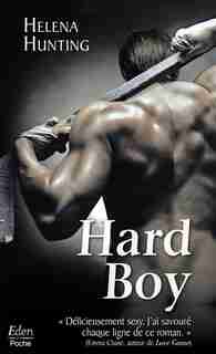 Hard boy by Helena Hunting