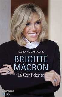 Front cover_BRIGITTE MACRON LA CONFID