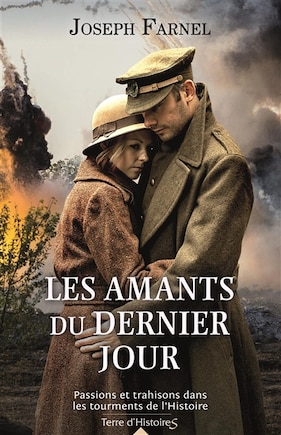 AMANTS DU DERNIER JOUR