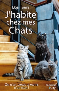 Front cover_J'HABITE CHEZ MES CHATS