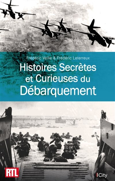 Couverture_Histoires secrètes et curieuses du Débarquement