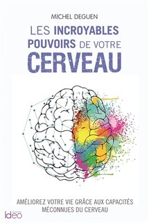 Front cover_Les incroyables pouvoirs de votre cerveau
