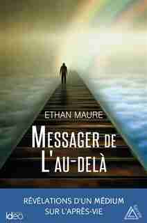 Messages de l'au-dela by ETHAN MAURE