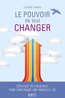 Pouvoir de tout changer -le