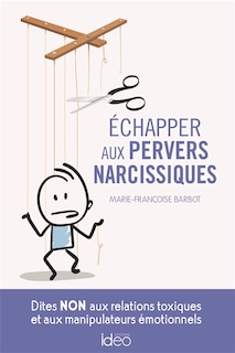 Front cover_Echapper aux pervers narcissiques : dites non aux relations toxiques et aux manipulateurs émotionnels